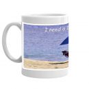 I need a break - Coffe Mug