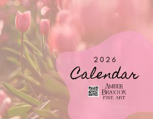 2026 Nature Calendar by Amber Braxton