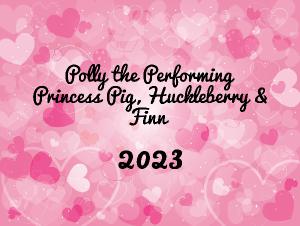 Polly the Performing Princess Pig