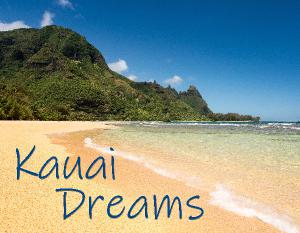 Kauai Dreams