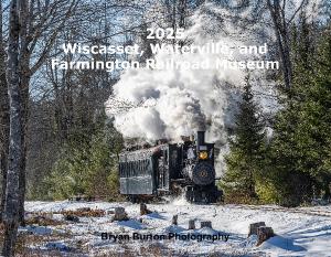 Wiscasset, Waterville, & Farmington RR Museum 2025