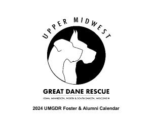 2024 Upper Midwest Great Dane Rescue Calendar