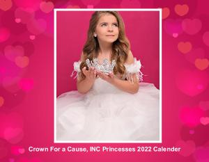 Crown for a Cause, INC Princesses Calendar