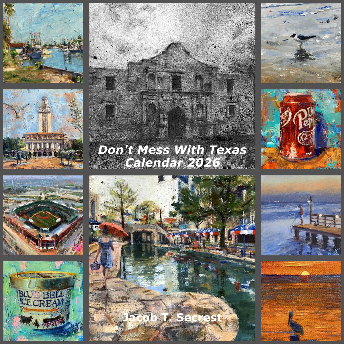 Don't Mess with Texas 2026 Calendar 12x12