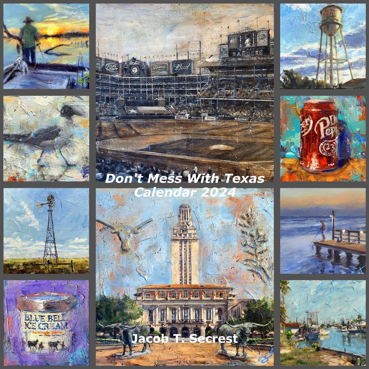 Don't Mess w/ Texas Calendar 2024 by Jacob Secrest