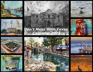 Don't Mess with Texas Calendar