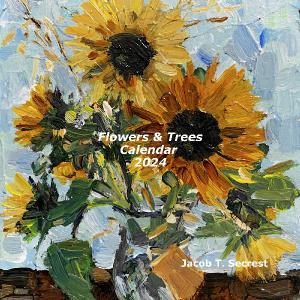 Flowers & Trees Calendar 2024 by Jacob Secrest