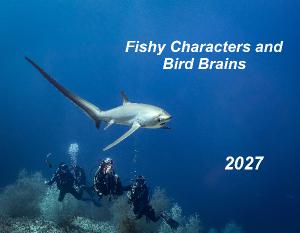 2027 Fishy Characters and Bird Brains Calendar