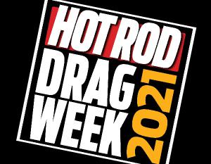 Hot Rod Drag Week 2021