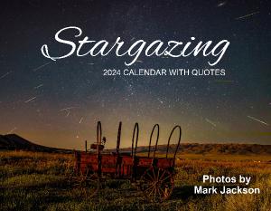 2024 Astrophotography Calendar With Quotes