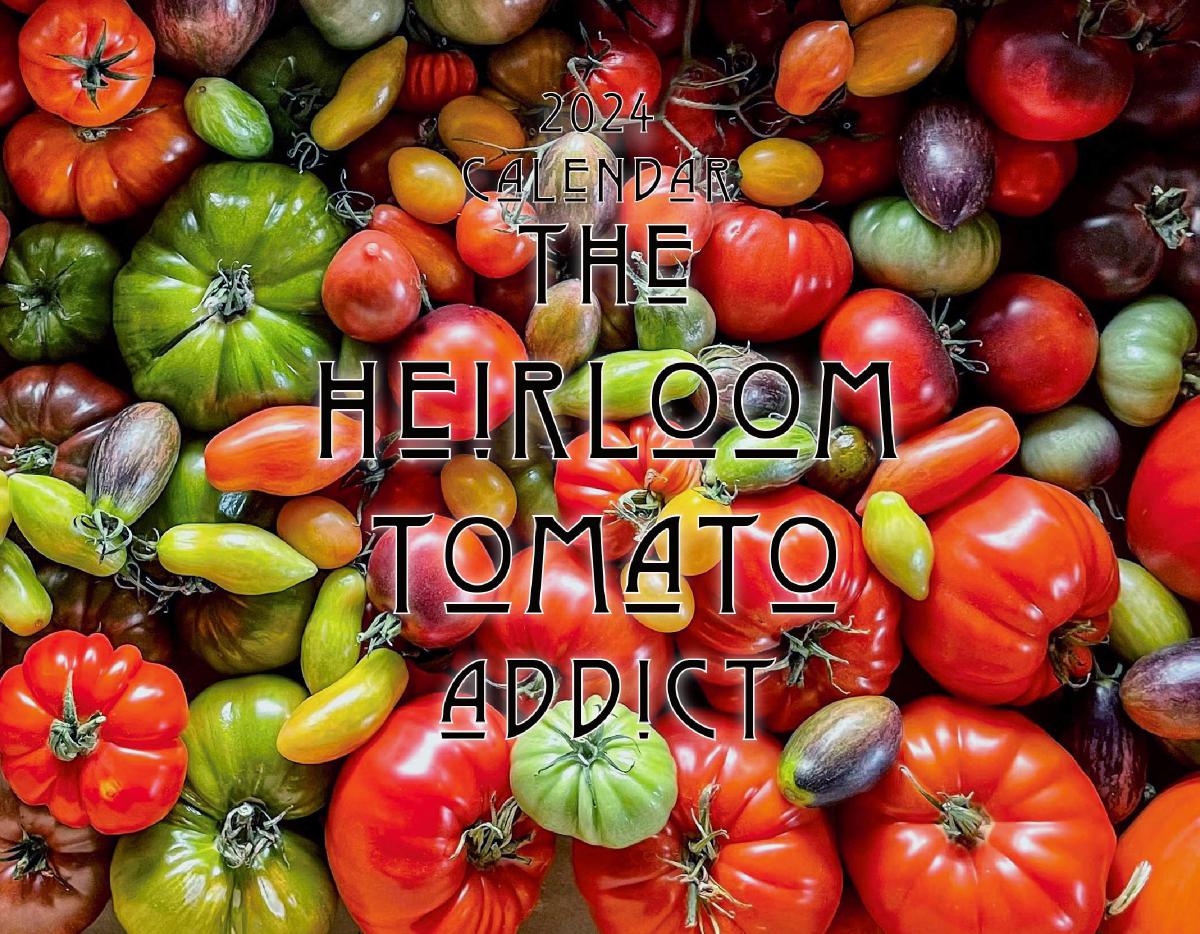 2024 Heirloom Tomato Addict Calendar
