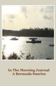 A Bermuda Sunrise Journal