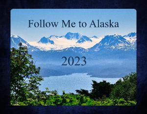Follow Me to Alaska 2023 Calendar