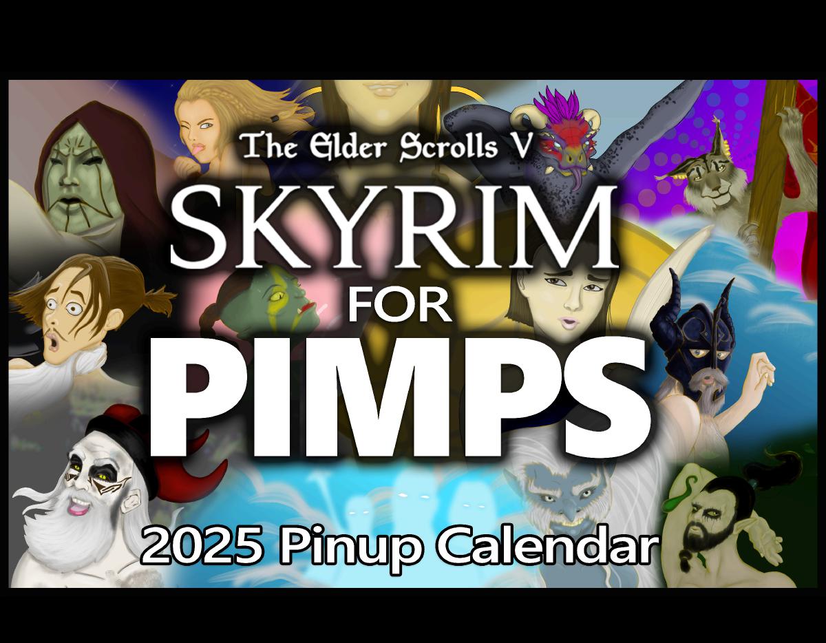 Skyrim for Pimps 2025 Pinup Calendar Create Photo Calendars