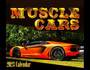2023 Muscle Cars / Automotive  Photo Calendar