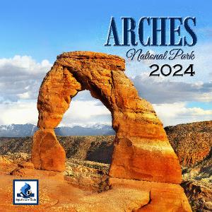 2024 Arches National Park SQ Wall Calendar