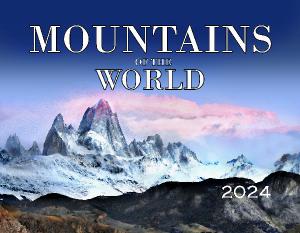 Mountains of The World Wall Calendar 2024