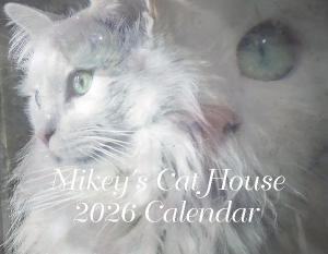 Mikey's Cat House 2026 Calendar