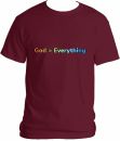 God > Everything T-Shirt