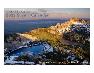 Crest, Cliff & Canyon 2022 Scenic Calendar
