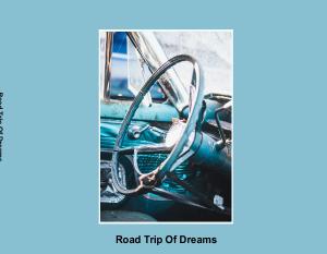 Road Trip Of Dreams Photo book