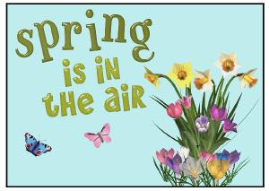 Spring Is In The Air Greeting Card