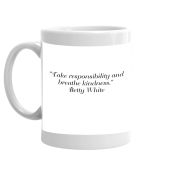WHS Mug Betty White quote