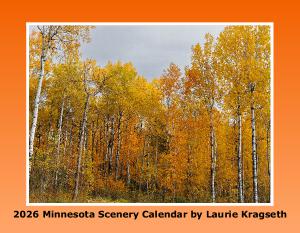 2026 Minnesota Scenery Calendar by Laurie Kragseth