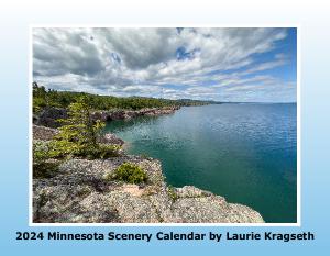 2024 Minnesota Scenery Calendar by Laurie Kragseth