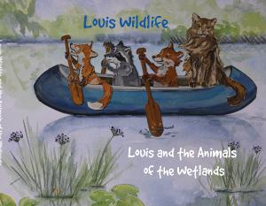 Louis and the Animals of the wetlands - Book 1