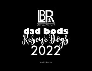 2022 Dad Bods & Rescue Dogs Wall Calendar