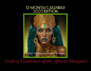 2023 Gods and Goddesses of the African Diaspora