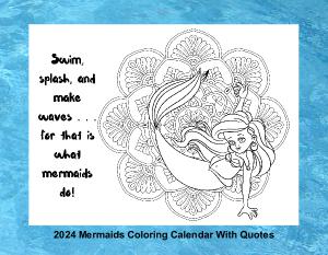 2024 Mermaids Coloring Calendar With Quotes