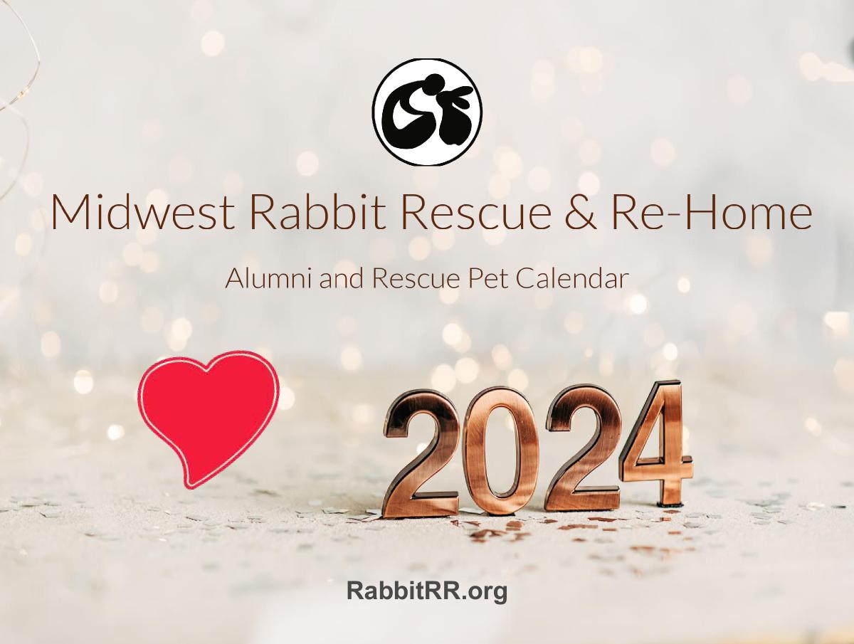 2024 Midwest Rabbit Rescue & Re-Home Calendar