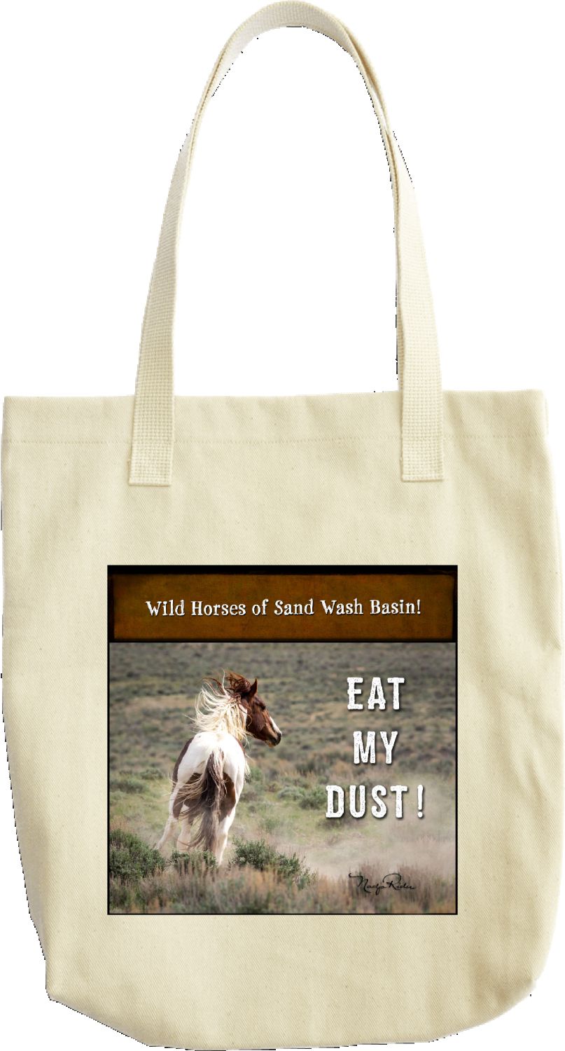 Eat My Dust! Tote Bag