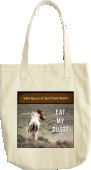 Eat My Dust! Tote Bag