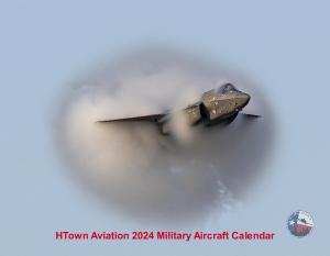 2024 HTown Aviation Military Aviation Calendar.