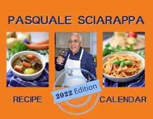 Pasquale Sciarappa 2022 EDITION Recipe Calendar