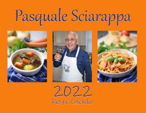 2022 Pasquale Sciarappa Recipe Calendar