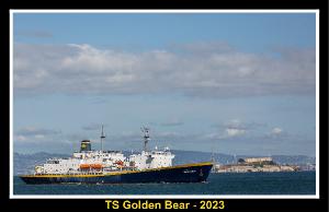 TS Golden Bear and Alcatraz