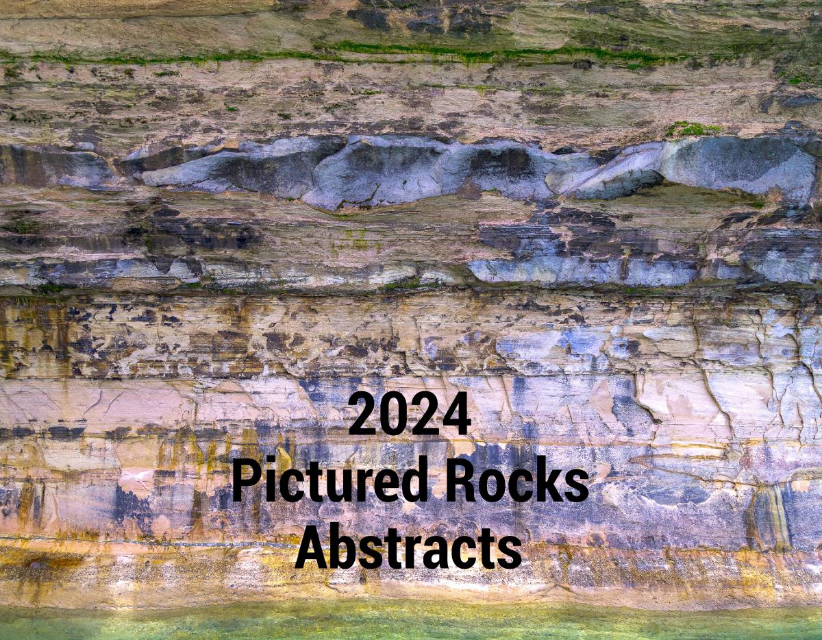 2024 Pictured Rocks Abstracts