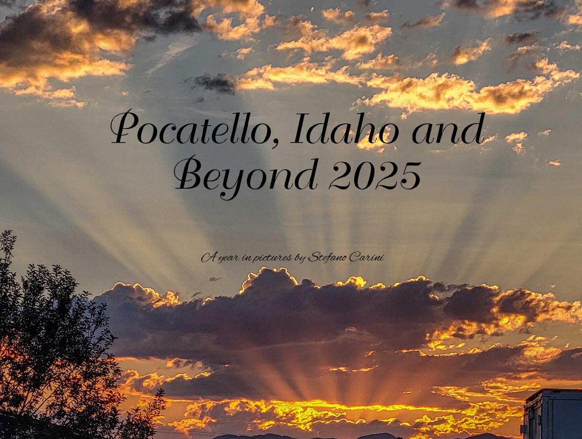 Pocatello, Idaho and Beyond 2025