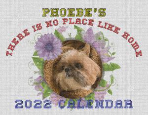 Phoebe's There Is No Place Like Home 2022 Calendar