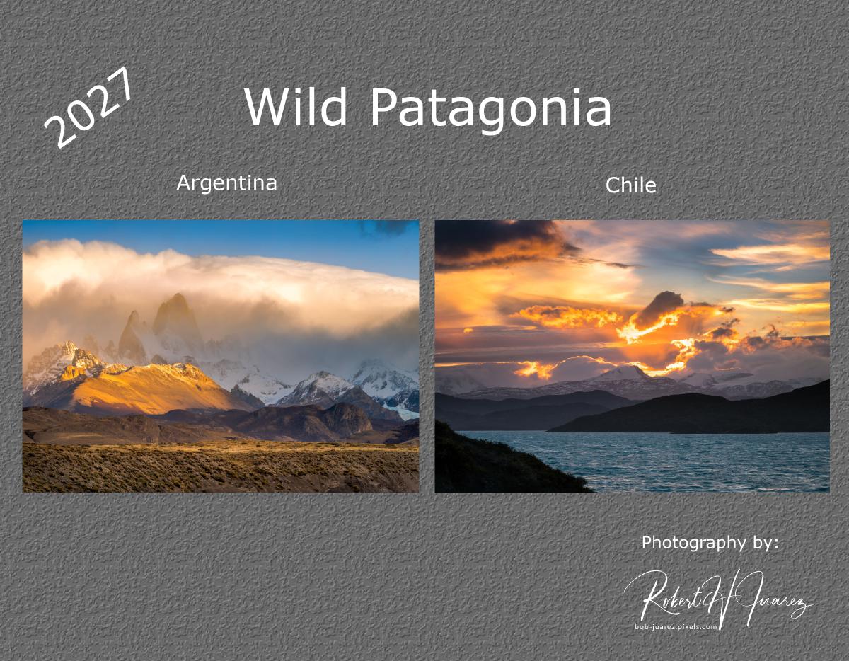 Wild Patagonia 2027 Calendar