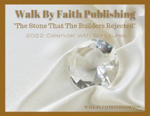 Walk By Faith Publishing 2022 Calendar
