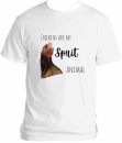 Chickens are my Spirit Animal T- Shirt