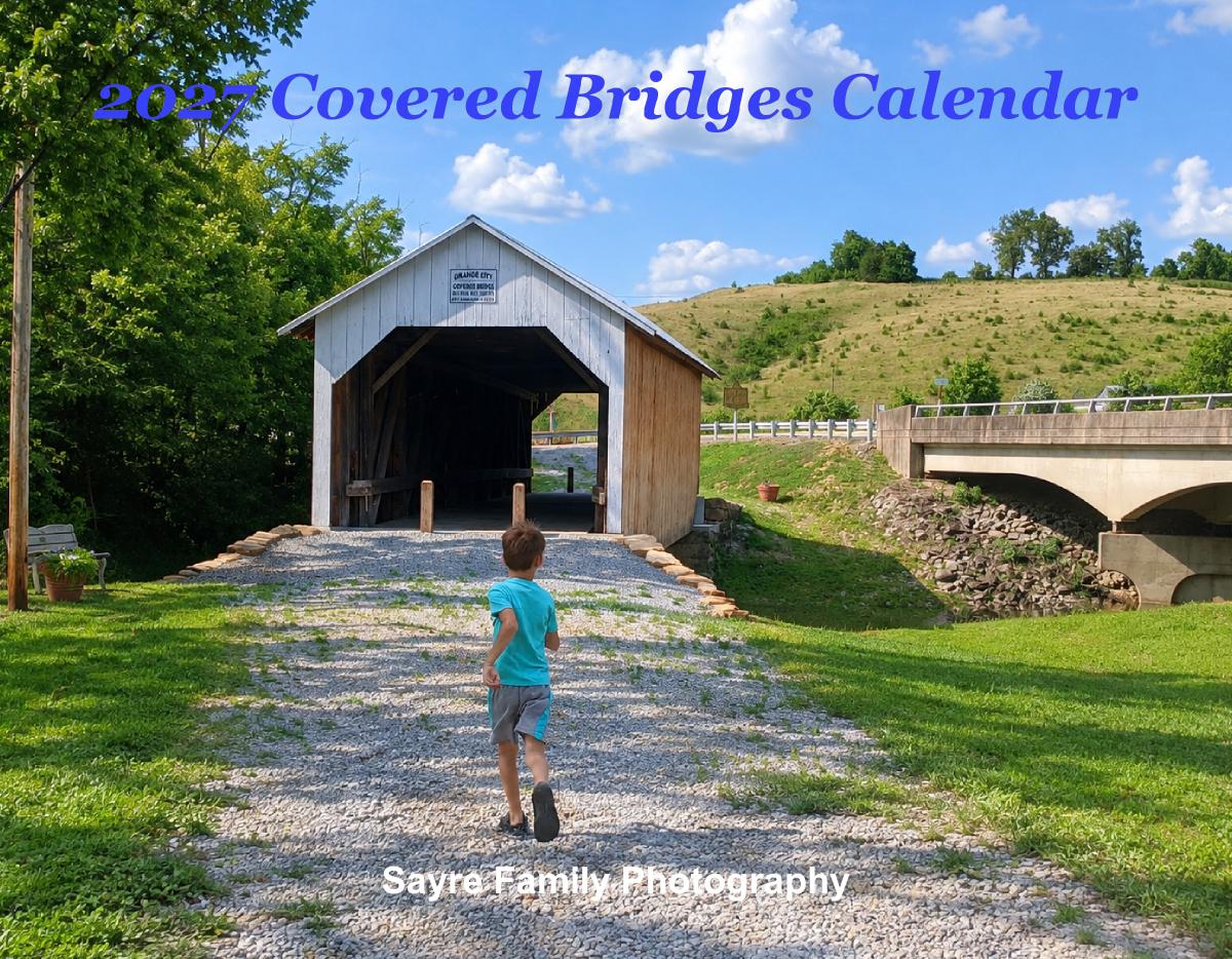 2027 Covered Bridge Calendar - Sayre