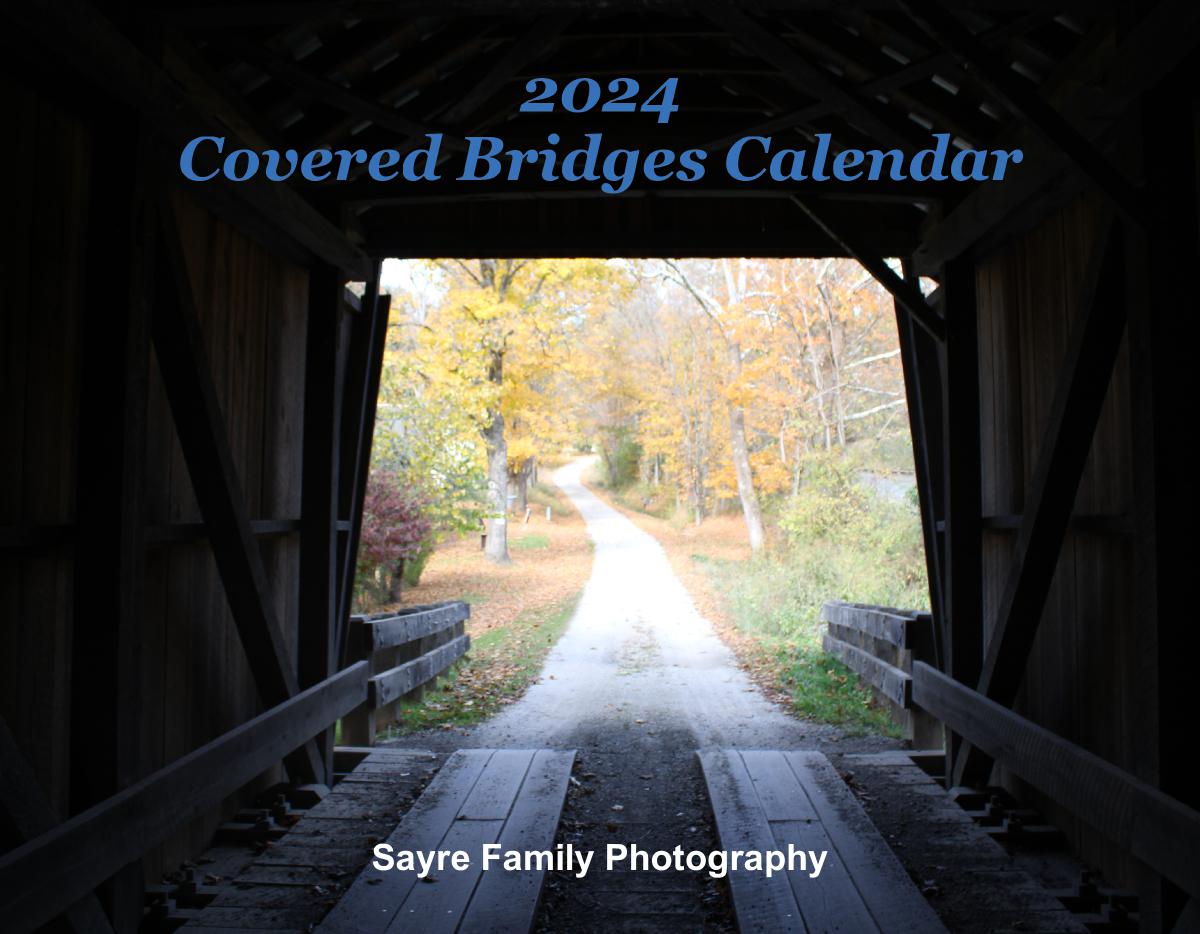 2024 Covered Bridges Calendar by El Sayre
