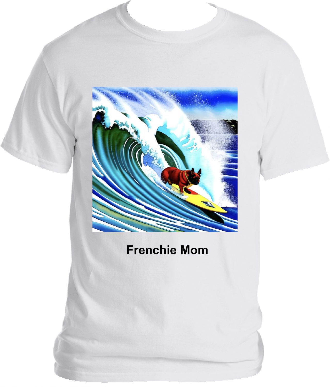 Frenchie Mom Surfer T-shirt