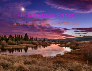 2024 Elk Meadows Ranch